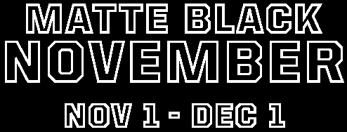 2019 Matte Black November